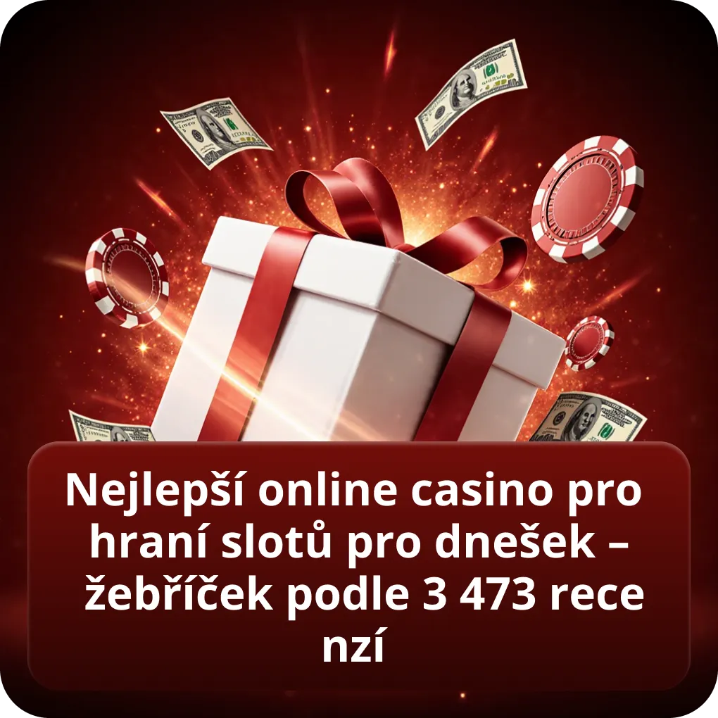Nejlepší online casino pro hraní slotů pro dnešek – žebříček podle 3 473 recenzí