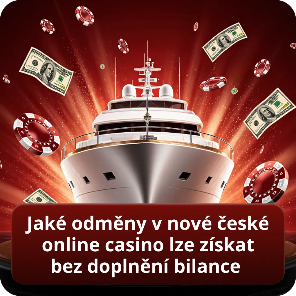 Jaké odměny v nové české online casino lze získat bez doplnění bilance
