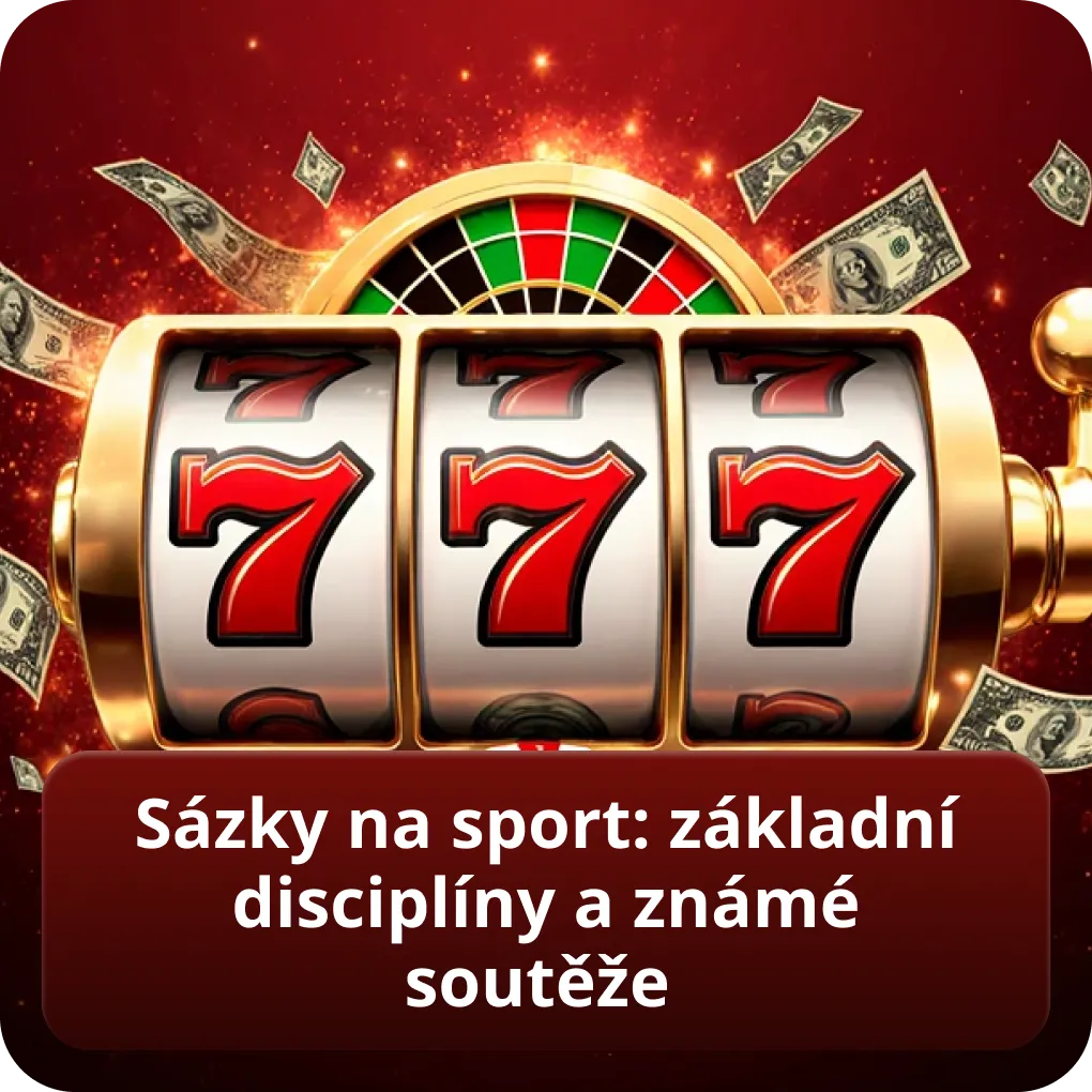 Sázky na sport: základní disciplíny a známé soutěže